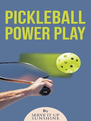 cover image of Pickleball Power Play